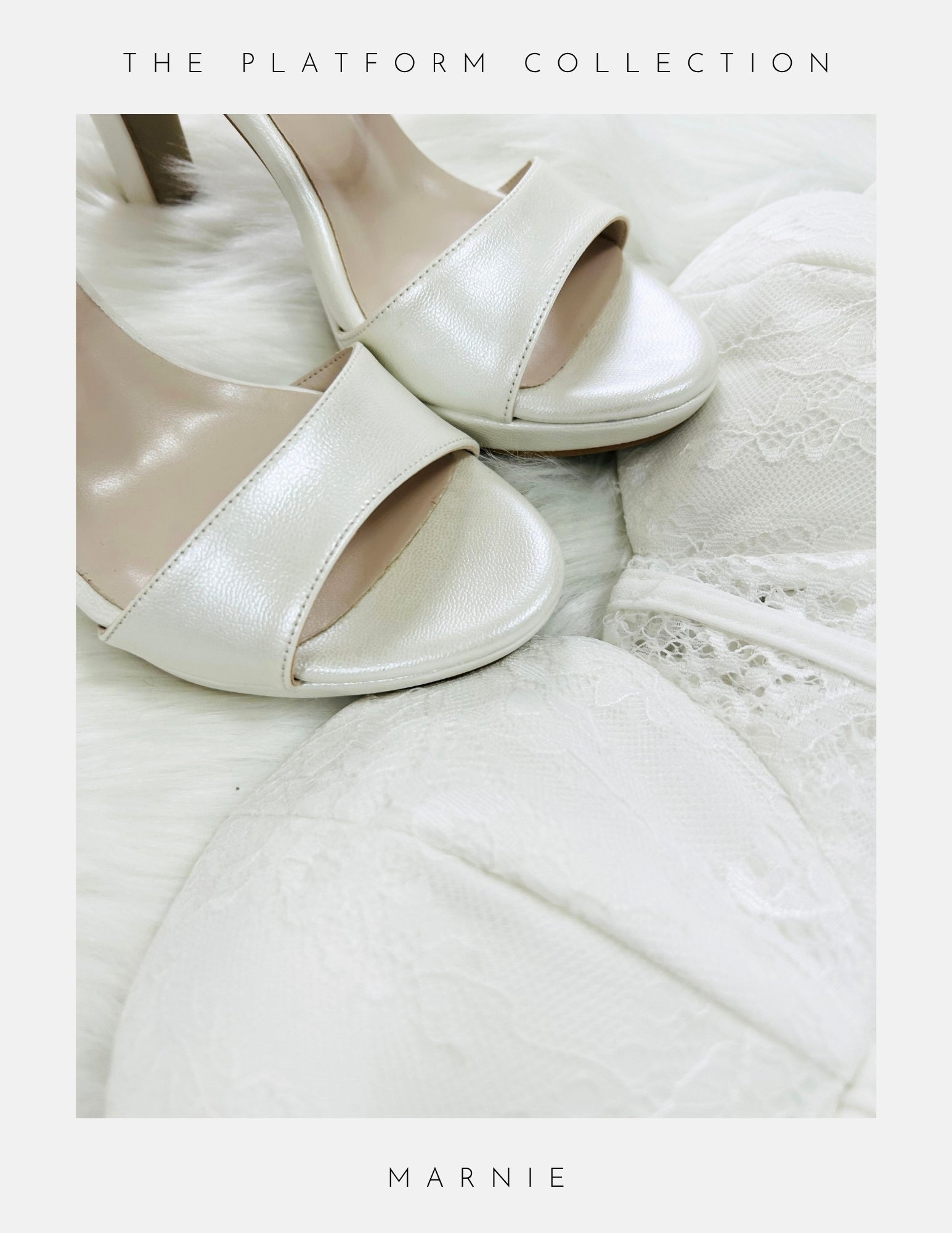 A pair of ivory platform heels by Phoenix England and a white lace bralette rest on a soft surface. Text above reads The Platform Collection; below, Marnie Wedding Shoes, perfect for your bridal look.